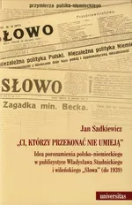 Ci, którzy przekonać nie umieją - Jan Sadkiewicz