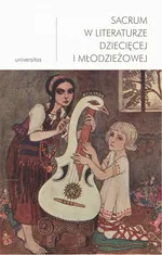 Sacrum w literaturze dziecięcej i młodzieżowej - Anna Nosek
