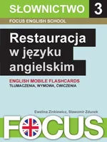 Restauracja w języku angielskim. Zestaw 3 - Ewelina Zinkiewicz