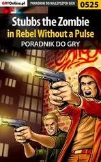Stubbs the Zombie in Rebel Without a Pulse - poradnik do gry - Krystian Smoszna