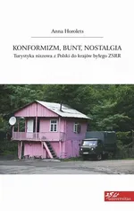 Konformizm bunt nostalgia - Anna Horolets