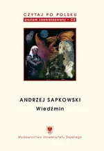 Czytaj po polsku. T. 5: Andrzej Sapkowski: "Wiedźmin". Wyd. 2.