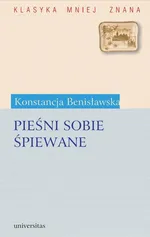 Pieśni sobie śpiewane - Konstancja Benisławska