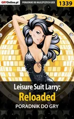 Leisure Suit Larry: Reloaded - poradnik do gry - Maciej Stępnikowski