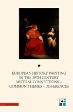 European History Painting in the XIXth Century - Rafał Ochęduszko