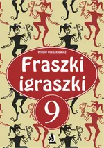 Fraszki igraszki 9 - Witold Oleszkiewicz