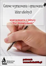 Wypracowania - Henryk Sienkiewicz „Pan Wołodyjowski” - Praca zbiorowa