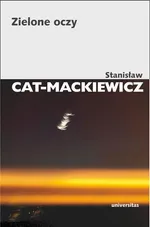 Zielone oczy - Stanisław Cat-Mackiewicz