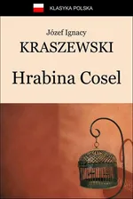 Hrabina Cosel - Józef Ignacy Kraszewski