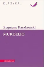 Murdelio - Zygmunt Kaczkowski