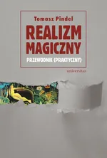 Realizm magiczny - Tomasz Pindel