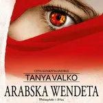 Arabska wendeta - Tanya Valko