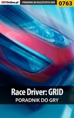 Race Driver: GRID - poradnik do gry - Jacek "Stranger" Hałas