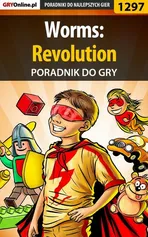 Worms: Revolution - poradnik do gry - Mateusz Bartosiewicz