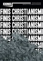 Kronos nr 4/2013. FINIS CHRISTIANISMI - Praca zbiorowa