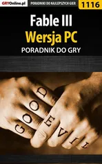 Fable III - PC - poradnik do gry - Michał Chwistek