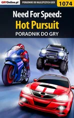 Need For Speed: Hot Pursuit - poradnik do gry - Maciej Stępnikowski