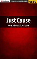 Just Cause - poradnik do gry - Jacek "Stranger" Hałas