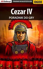 Cezar IV - poradnik do gry - Łukasz Gajewski
