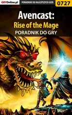 Avencast: Rise of the Mage - poradnik do gry - Adrian Stolarczyk