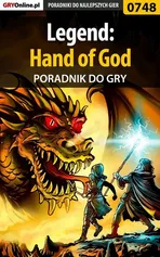 Legend: Hand of God - poradnik do gry - Adrian Stolarczyk