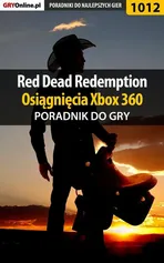 Red Dead Redemption - osiągnięcia - poradnik do gry - Artur Justyński