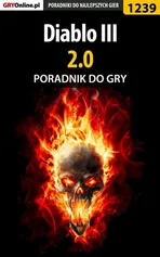 Diablo III 2.0 - poradnik do gry - Maciej Stępnikowski