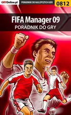 FIFA Manager 09 - poradnik do gry - Marcin Terelak