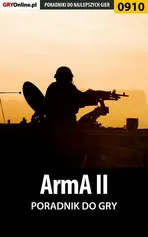 ArmA II - poradnik do gry - Adam Kaczmarek
