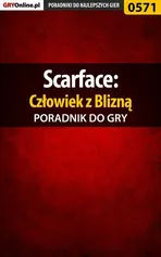 Scarface: Człowiek z Blizną - poradnik do gry - Piotr Szablata