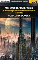 Star Wars: The Old Republic - przewodnik po Korriban (Sith Warrior i Sith Inquisitor) - poradnik do gry - Piotr Deja
