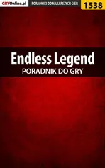 Endless Legend - poradnik do gry - Łukasz Pilarski