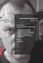 „Śląskie Studia Polonistyczne” 2011, nr 1 (1): Rozprawy i artykuły: Inne życie historii (w literaturze). Prezentacje: Darek Foks