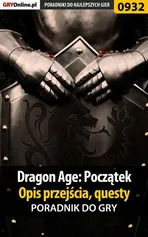Dragon Age: Początek - poradnik do gry - Jacek "Stranger" Hałas