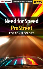 Need for Speed ProStreet - poradnik do gry - Maciej Stępnikowski