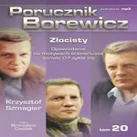 Porucznik Borewicz - Złocisty (Tom 20) - Krzysztof Szmagier
