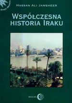 Współczesna historia Iraku - Hassan Jamsheer Ali
