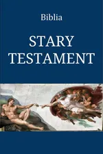 Biblia. Stary Testament - Opracowanie zbiorowe