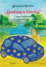 Gadająca blacha - Grażyna Kustra