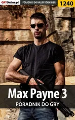 Max Payne 3 - poradnik do gry - Jacek "Stranger" Hałas