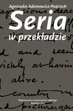 Seria w przekładzie - Agnieszka Adamowicz-Pośpiech