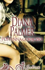 Pustynna gorączka - Diana Palmer
