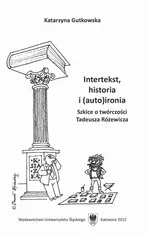 Intertekst, historia i (auto)ironia - Katarzyna Gutkowska