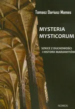 Mysteria Mysticorum - Tomasz Mames