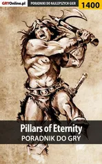 Pillars of Eternity - poradnik do gry - Jacek "Stranger" Hałas