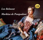 Markiza de Pompadour - Leo Belmont