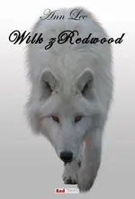 Wilk z Redwood - Ann Lee