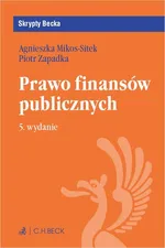 Prawo finansów publicznych. Wydanie 5 - Agnieszka Mikos-Sitek