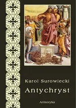 Antychryst - Karol Surowiecki