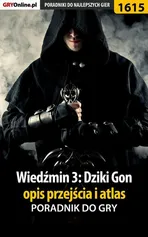 Wiedźmin 3: Dziki Gon - opis przejścia i atlas - Jacek "Stranger" Hałas